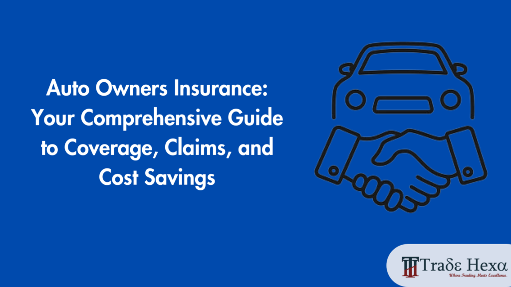 Auto Owners Insurance: Your Comprehensive Guide to Coverage, Claims, and Cost Savings