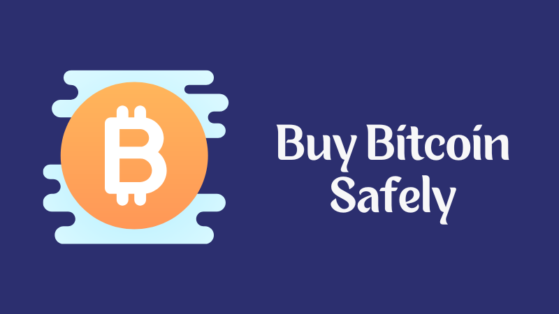 Buy Bitcoin Safely